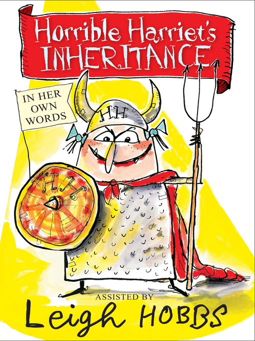 Title details for Horrible Harriet's Inheritance by Leigh Hobbs - Available
